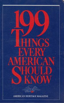 199 Things Every American Should Know [antikvár]