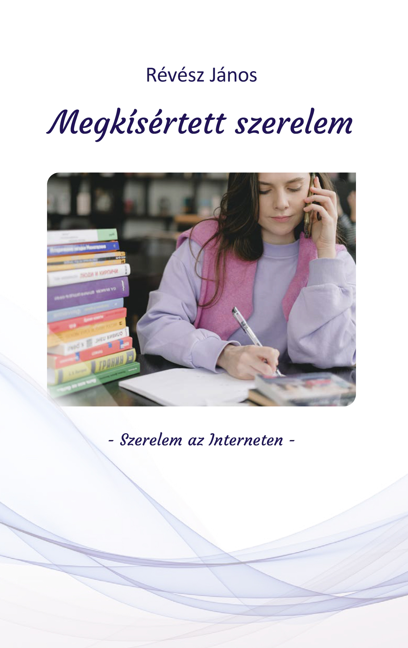 Révész János - Megkísértett szerelem [eKönyv: epub, mobi]