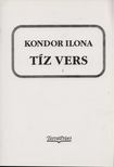 Kondor Ilona - Tíz vers [antikvár]