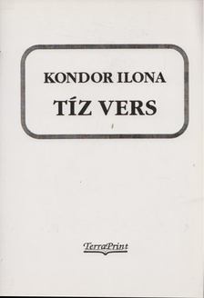 Kondor Ilona - Tíz vers [antikvár]