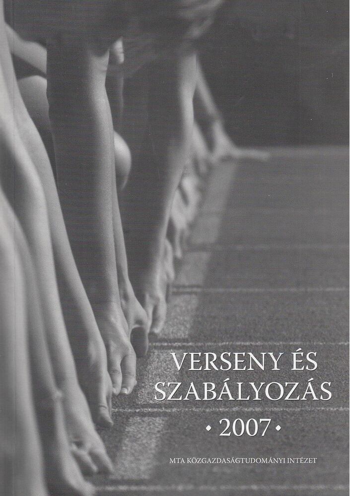 Valentiny Pál, Kiss Ferenc László - Verseny és szabályozás 2007 [antikvár]