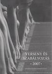 Valentiny Pál, Kiss Ferenc László - Verseny és szabályozás 2007 [antikvár]