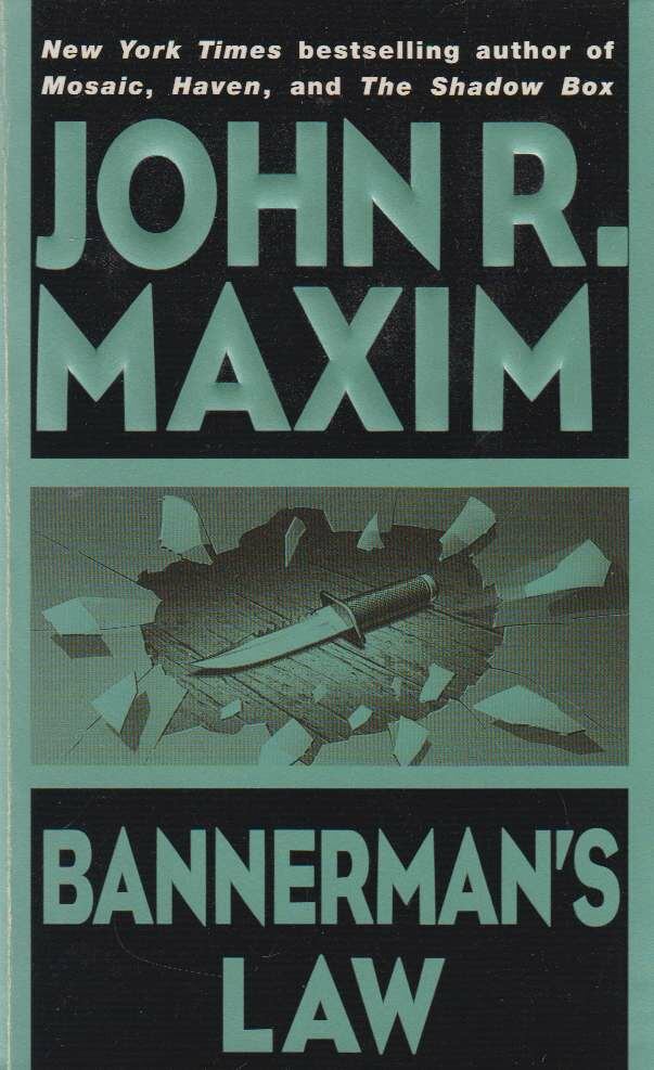 John R. Maxim - Bannerman's Law [antikvár]