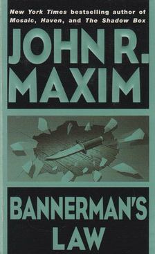 John R. Maxim - Bannerman's Law [antikvár]