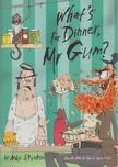 Andy Stanton - What's for Dinner, Mr Gum? [antikvár]