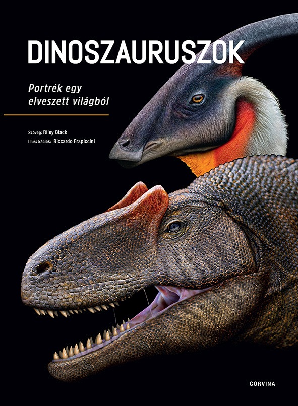 Riccardo Frapiccini - Dinoszauruszok - Portrék egy elveszett világból