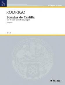 RODRIGO - SONATAS DE CASTILLA CON TOCCATA A MODO DE PREGÓN PARA PIANO (1950/51)