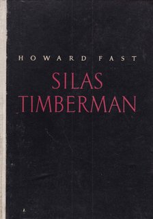 Fast, Howard - Silas Timberman [antikvár]