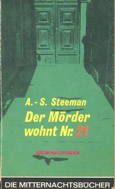 STEEMAN, A,-S - Der Mörder wohnt Nr. 21 [antikvár]