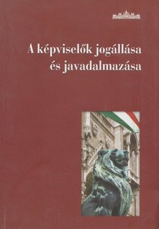 Dr. Karsai József - A képviselők jogállása és javadalmazása [antikvár]