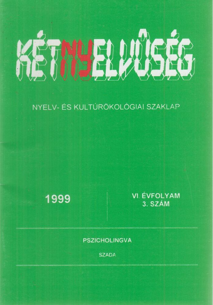 Győri-Nagy Sándor - Kétnyelvűség 1999. VI. évfolyam 3. szám [antikvár]