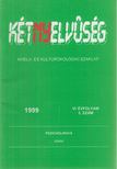 Győri-Nagy Sándor - Kétnyelvűség 1999. VI. évfolyam 3. szám [antikvár]