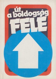 Út a boldogság felé [antikvár]