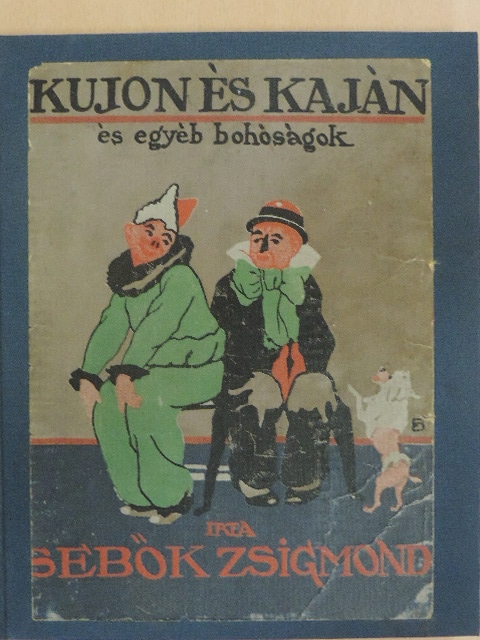 Sebők Zsigmond - Kujon és Kaján [antikvár]