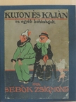 Sebők Zsigmond - Kujon és Kaján [antikvár]