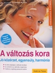 Dr. Ingeborg Lackinger Karger - A változás kora [antikvár]