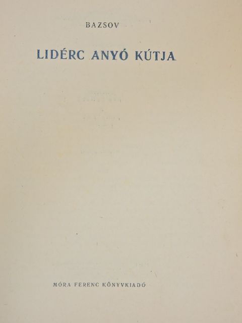 Bazsov - Lidérc anyó kútja [antikvár]