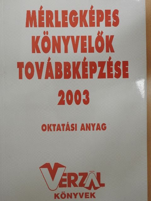 Kertész Szilvia - Mérlegképes könyvelők továbbképzése 2003 [antikvár]