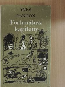 Yves Gandon - Fortunátusz kapitány [antikvár]