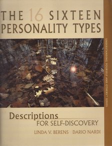 Linda V. Berens, Dario Nardi - The Sixteen Personality Types [antikvár]