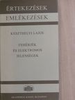 Keszthelyi Lajos - Fehérjék és elektromos jelenségek [antikvár]