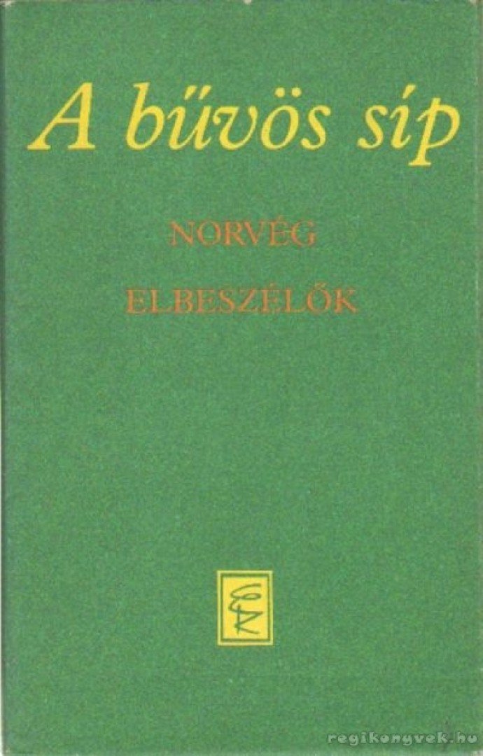 Kúnos László - A bűvös síp [antikvár]