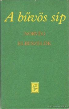 Kúnos László - A bűvös síp [antikvár]
