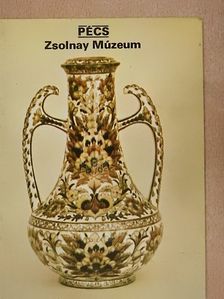 Mendöl Zsuzsa - Pécs - Zsolnay Múzeum [antikvár]