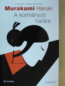 Murakami Haruki - A kormányzó halála 1. [antikvár]