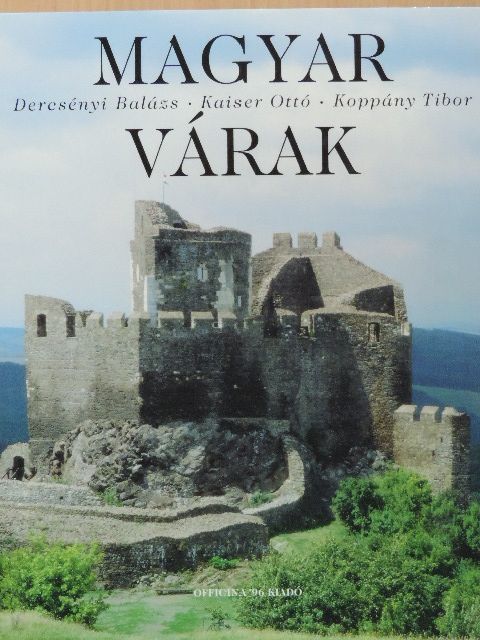 Dercsényi Balázs - Magyar várak [antikvár]