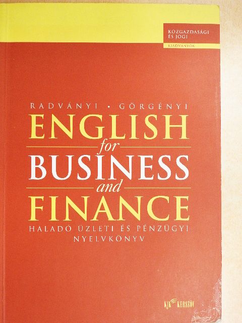 Dr. Radványi Tamás - English for Business and Finance [antikvár]