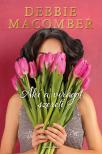 Debbie Macomber - Aki a virágot szereti [eKönyv: epub, mobi]
