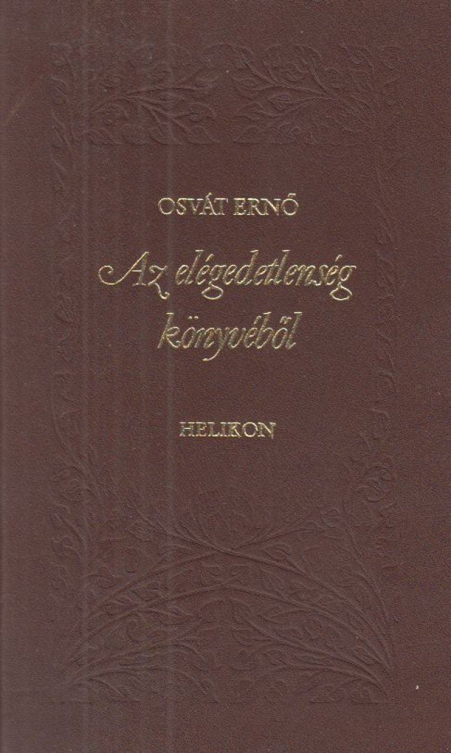 OSVÁT ERNŐ - Az elégedetlenség könyvéből [antikvár]