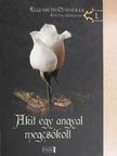 Elizabeth Chandler - Akit egy angyal megcsókolt [antikvár]