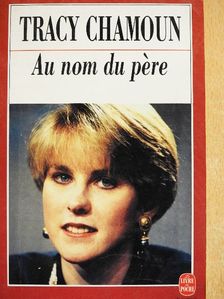 Tracy Chamoun - Au nom du pere [antikvár]