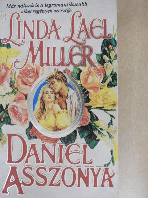 Linda Lael Miller - Daniel asszonya [antikvár]