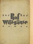 Martha Ostenso - Der Ruf der Wildgänse [antikvár]