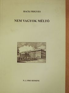 Dr. Schopper János - Nem vagyok méltó (dedikált példány) [antikvár]