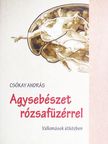 Csókay András - Agysebészet rózsafüzérrel [antikvár]