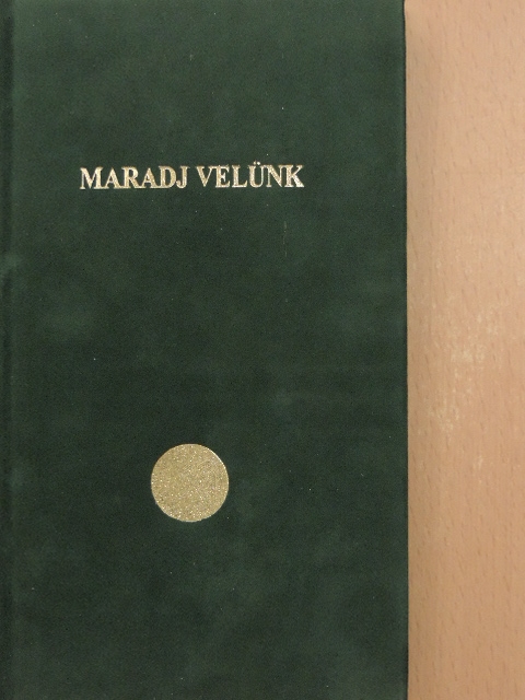 Korzenszky Richárd - Maradj velünk [antikvár]