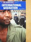 Peter Stalker - The No-Nonsense guide to International Migration [antikvár]