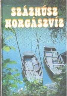Vigh József - Százhúsz horgászvíz [antikvár]