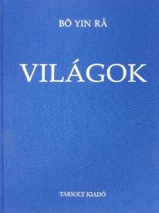 Bo Yin Ra - Világok [antikvár]