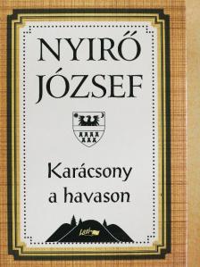 Nyirő József - Karácsony a havason [antikvár]
