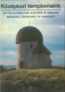 KRISZT GYÖRGY - Középkori templomaink [antikvár]
