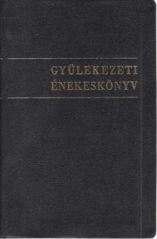 Gyülekezeti énekeskönyv [antikvár]