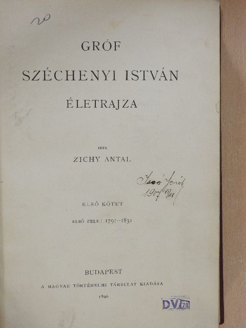 Zichy Antal - Gróf Széchenyi István életrajza I/1-2. [antikvár]