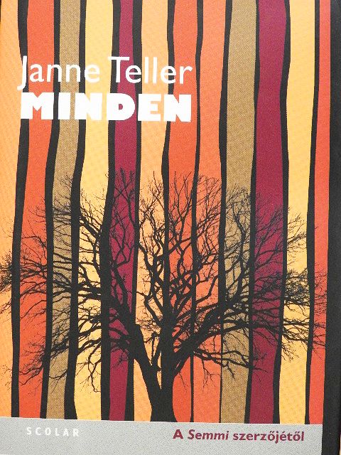 Janne Teller - Minden [antikvár]