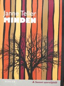 Janne Teller - Minden [antikvár]