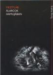Tornay András - Mezítláb álarcok hamujában (dedikált) [antikvár]